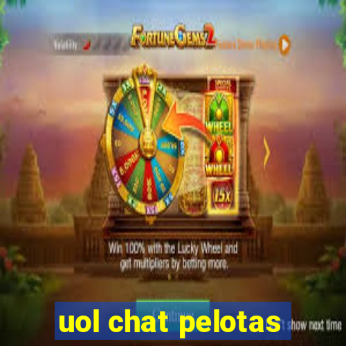 uol chat pelotas